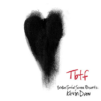 Broken Social Scene Presents Kevin Drew Spirit If... - Tbtf