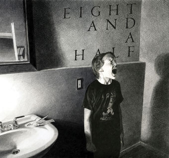 Eight and a Half - Eight and a Half
