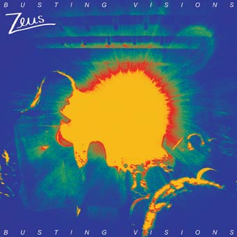 Zeus - Busting Visions (Deluxe Edition)
