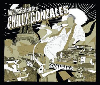 Chilly Gonzales - The Unspeakable Chilly Gonzales