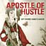 Apostle Of Hustle - My Sword Hand's Anger 